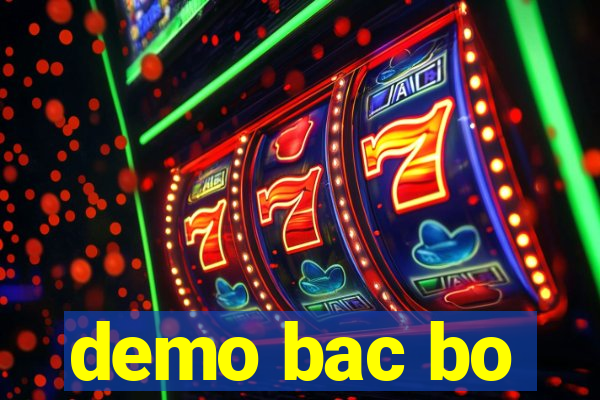 demo bac bo